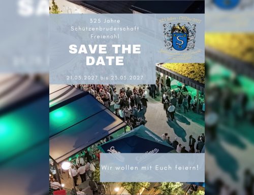 325 Jahre Bruderschaft! Jubiläumsschützenfest vom 21. bis 23.05.2027! Save the Date!